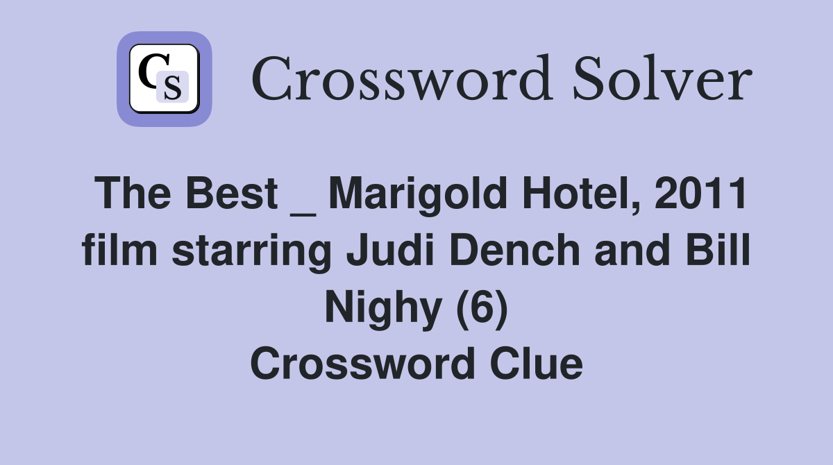 the best marigold hotel 2011 film crossword